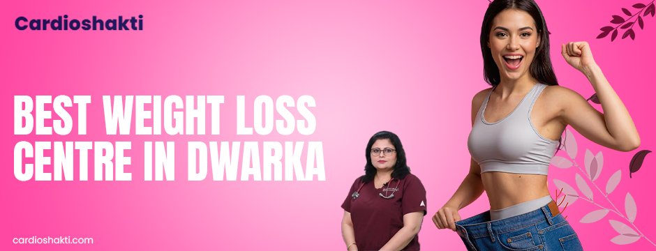 Best weight loss clinic in Dwarka