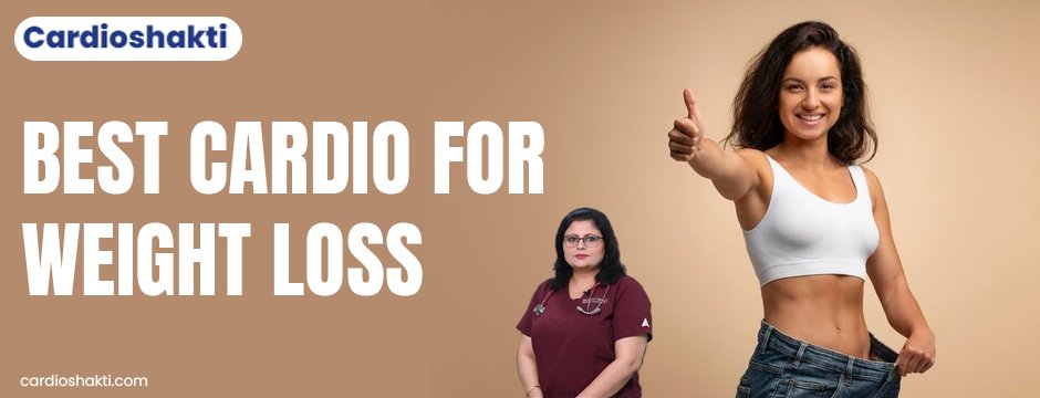 Best Cardio for weight loss