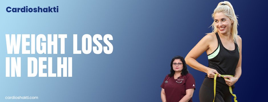 weight loss in Delhi